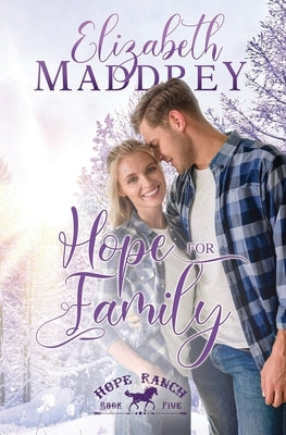 Hope for Family by Maddrey, Elizabeth