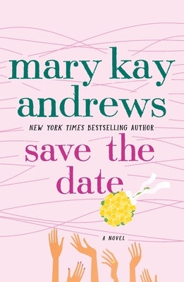 Save the Date by Andrews, Mary Kay