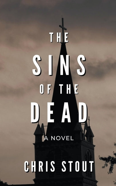 The Sins of the Dead by Stout, Chris