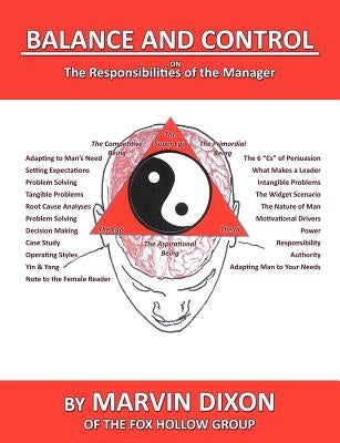 Balance and Control: On the Responsibilities of the Manager by Dixon, Marvin
