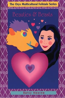 Beauties and Beasts by Hearne, Betsy