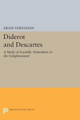 Diderot and Descartes by Vartanian, Aram