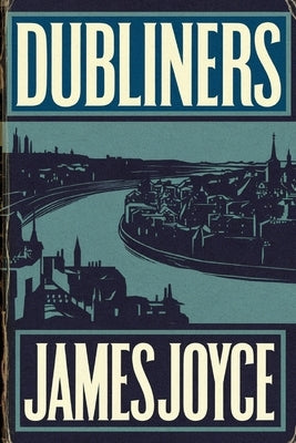 Dubliners by Joyce, James