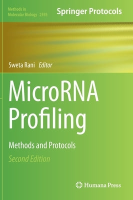 Microrna Profiling: Methods and Protocols by Rani, Sweta