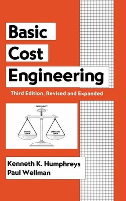 Basic Cost Engineering by Humphreys, Kenneth K.