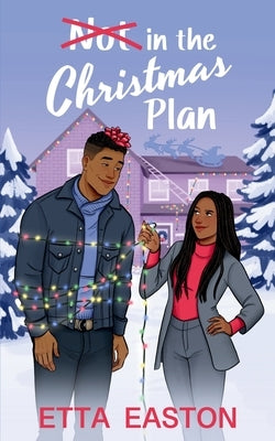 Not In The Christmas Plan by Easton, Etta