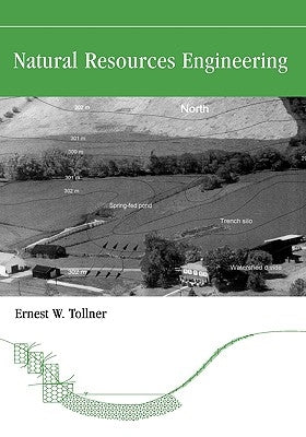 Natural Resources Engineering by Tollner, Ernest W.