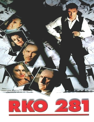 Rko 281: Screenplay by Consuegra, Jorge
