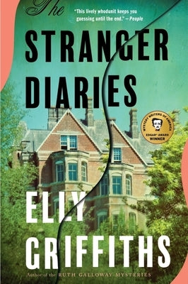 The Stranger Diaries: A Mystery by Griffiths, Elly