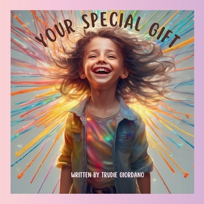 Your Special Gift by Giordano, Trudie