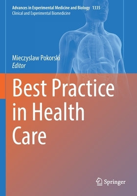 Best Practice in Health Care by Pokorski, Mieczyslaw