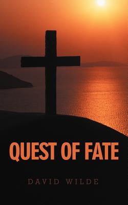 Quest of Fate by Wilde, David