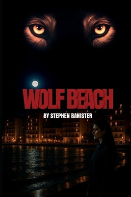 Wolf Beach by Banister, Stephen