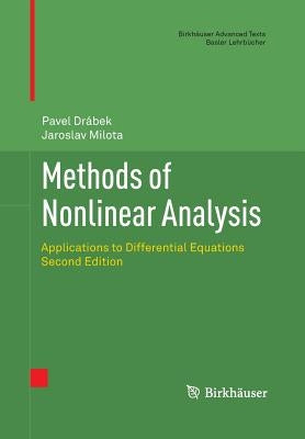 Methods of Nonlinear Analysis: Applications to Differential Equations by Drabek, Pavel