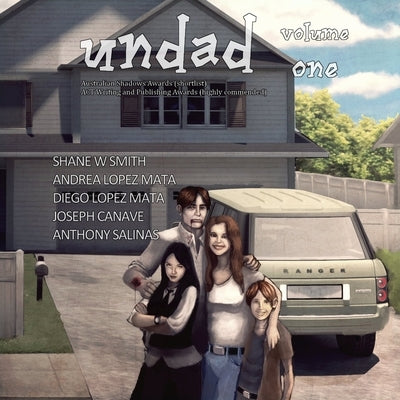 Undad - Volume One by Smith, Shane W.