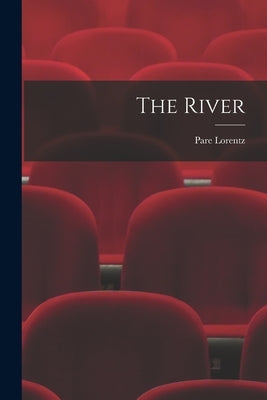 The River by Lorentz, Pare