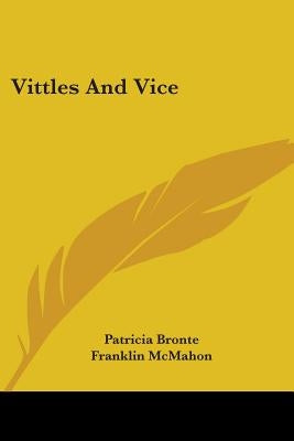 Vittles and Vice by Bronte, Patricia