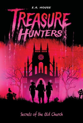 Secrets of the Old Church #2 by House, E. a.