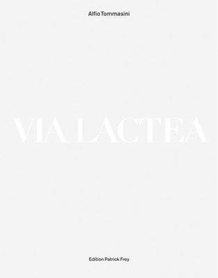 Alfio Tommasini: Via Lactea by Tommasini, Alfio