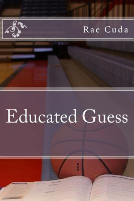 Educated Guess by Cuda, Rae