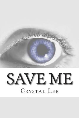 Save Me by Lee, Crystal
