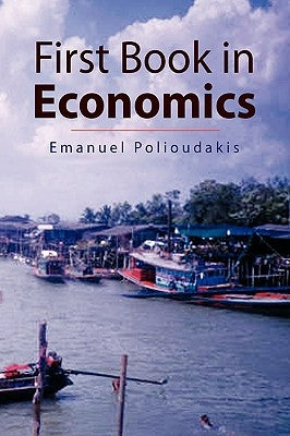 First Book in Economics by Polioudakis, Emanuel
