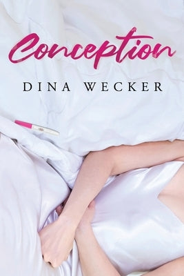 Conception by Wecker, Dina