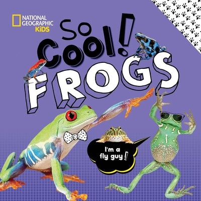 So Cool! Frogs by Boyer, Crispin