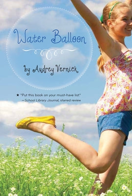 Water Balloon by Vernick, Audrey