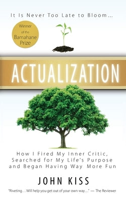 Actualization by Kiss, John