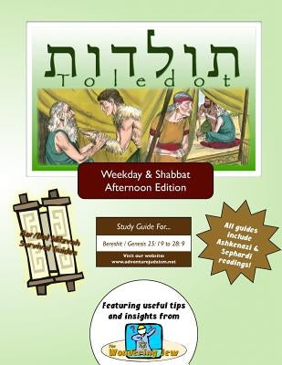 Bar/Bat Mitzvah Survival Guides: Toledot (Weekdays & Shabbat pm) by Michaelson Majs, Elliott