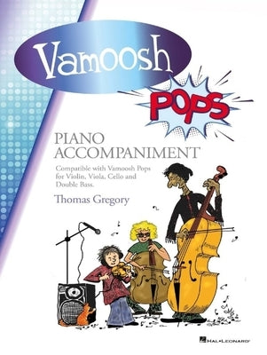 Vamoosh Pops: Piano Accompanimets by Gregory, Thomas