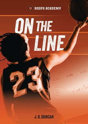 On the Line by Duncan, J. B.
