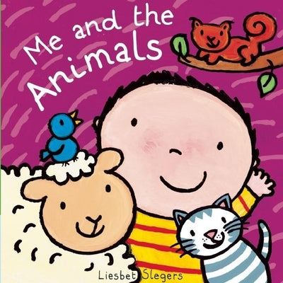 Me and the Animals by Slegers, Liesbet