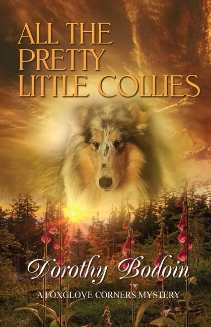 All the Pretty Little Collies by Bodoin, Dorothy