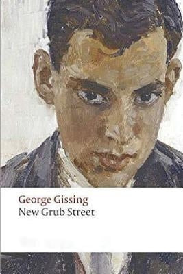 New Grub Street by Gissing, George