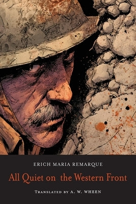 All Quiet on the Western Front--Student Edition by Remarque, Erich Maria