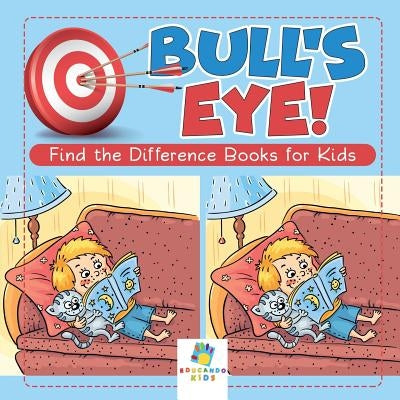 Bull's Eye! Find the Difference Books for Kids by Educando Kids