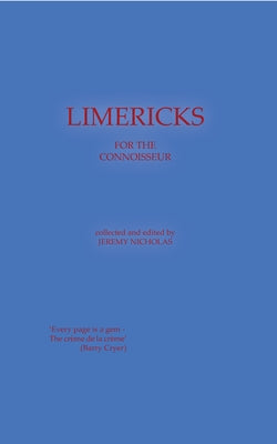 Limericks For The Connoisseur by Nicholas, Jeremy