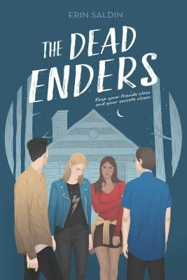 The Dead Enders by Saldin, Erin