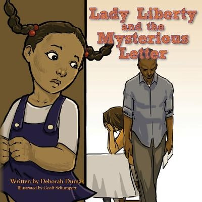 Lady Liberty and the Mysterious Letter by Schumpert, Geoff