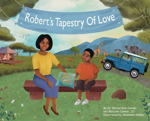 Robert's Tapestry of Love by Conner, Bernardine