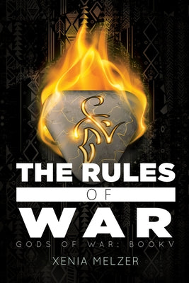 The Rules of War: Volume 5 by Melzer, Xenia