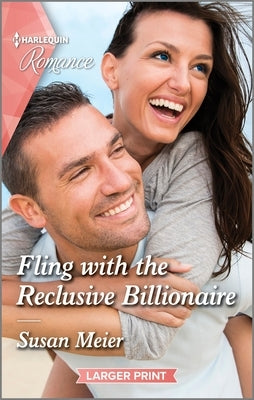Fling with the Reclusive Billionaire by Meier, Susan