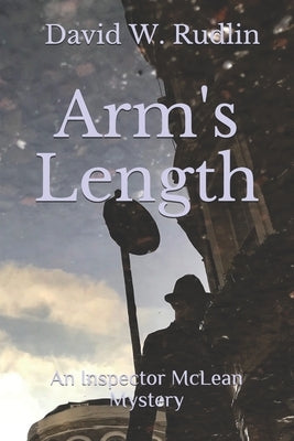 Arm's Length: An Inspector McLean Mystery by Rudlin, David