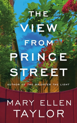 The View from Prince Street by Taylor, Mary Ellen