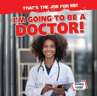 I'm Going to Be a Doctor! by Franco, Michou