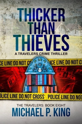 Thicker Than Thieves by King, Michael P.