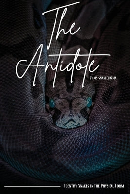 The Antidote by Charma, Snake