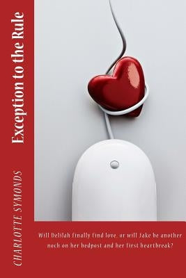 Exception To The Rule by Symonds, Charlotte